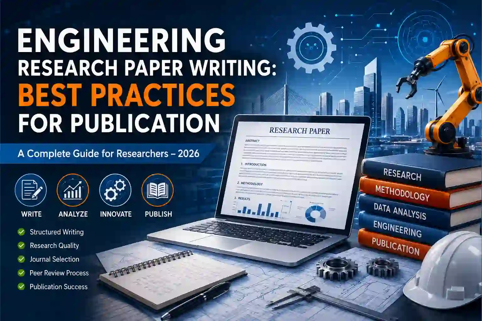 Engineering Research Paper Writing Best Practices for Publication (Complete 2026 Guide)